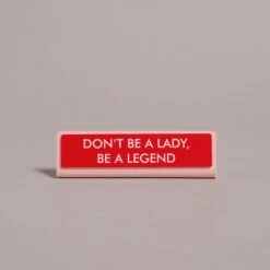 Don't Be A Lady, Be A Legend Medium Desk Plate 5 Don't Be A Lady, Be A Legend Medium Desk Plate -Books Store 09.20 Barbican Shop 0253 9ec993e1 c69b 4fcf 9197 b727f0ed8e65
