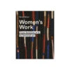 Women's Work: From Feminine Arts To Feminist Art -Books Store 10 a23ca118 0f9e 4e2e ba46 6f52ee971f35