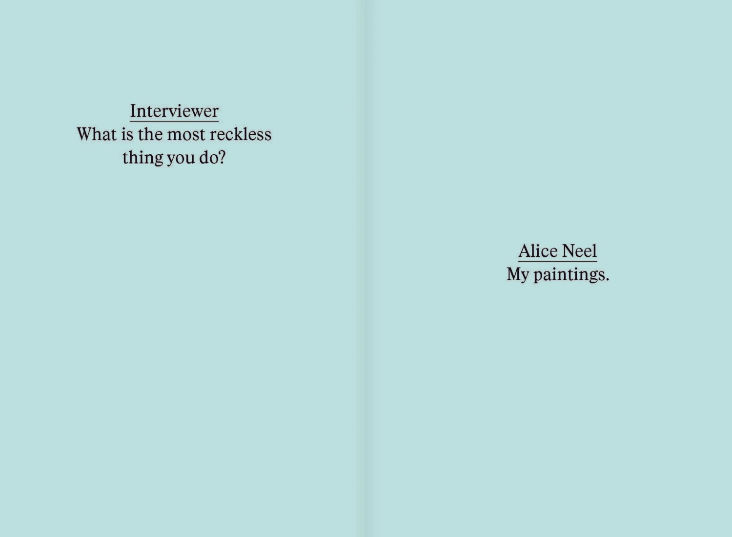 Alice Neel: Hot Off The Griddle Exhibition Catalogue 6 Alice Neel: Hot Off The Griddle Exhibition Catalogue - Image 4