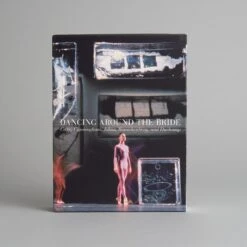 Dancing Around The Bride: Cage, Cunningham, Johns, Rauschenberg, And Duchamp