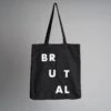 Brutal Tote Bag