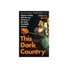 This Dark Country: Women Artists, Still Life And Intimacy -Books Store DarkCountry