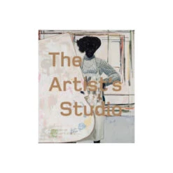 The Artist’s Studio: A Century Of The Artist’s Studio 1920–2020