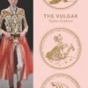 The Vulgar: Fashion Redefined Catalogue -Books Store Vulgar Cover